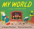 Go to record My world a companion to Goodnight moon