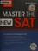 Go to record Master the new SAT®, 2016.