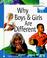 Go to record Why boys & girls are different