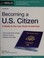 Go to record Becoming a U.S. citizen : a guide to the law, exam & inter...