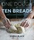 Go to record One dough, ten breads : making great bread by hand