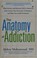 Go to record The anatomy of addiction : what science and research tell ...