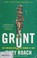 Go to record Grunt : the curious science of humans at war