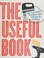 Go to record The useful book : 201 life skills they used to teach in ho...