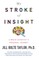 Go to record My stroke of insight : a brain scientist's personal journey