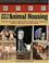 Go to record How to build animal housing : 60 plans for coops, hutches,...