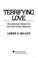 Go to record Terrifying love : why battered women kill and how society ...