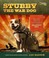 Go to record Stubby the war dog : the true story of World War I's brave...