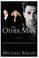 Go to record The other man : John F. Kennedy Jr., Carolyn Bessette, and...