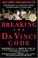 Go to record Breaking the da Vinci code : answers to the questions ever...