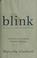 Go to record Blink : the power of thinking without thinking