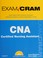 Go to record CNA certified nursing assistant : exam cram