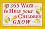 Go to record 365 ways to help your children grow