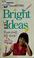 Go to record Bright ideas : from girls, for girls!