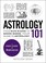 Go to record Astrology 101 : from sun signs to moon signs, your guide t...