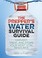 Go to record The prepper's water survival guide : harvest, treat, and s...