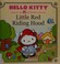 Go to record Hello Kitty presents the storybook collection Little Red R...