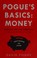 Go to record Pogue's basics: money : essential tips and shortcuts (that...