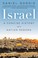 Go to record Israel : a concise history of a nation reborn