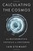 Go to record Calculating the cosmos : how mathematics unveils the unive...