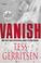 Go to record Vanish a novel