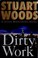 Go to record Dirty work : A Stone Barrington Novel