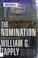 Go to record The nomination : a novel of suspense