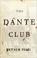 Go to record The Dante Club : a novel